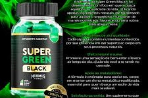 🌿 Super Green Black: O Segredo para um Corpo e Mente 10X Mais Poderosos!